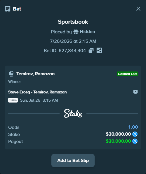 Bet slip: Steve Erceg - Temirov, Ramazonbek, $30,000.00 stake at 1.98 odds, placed by Hidden