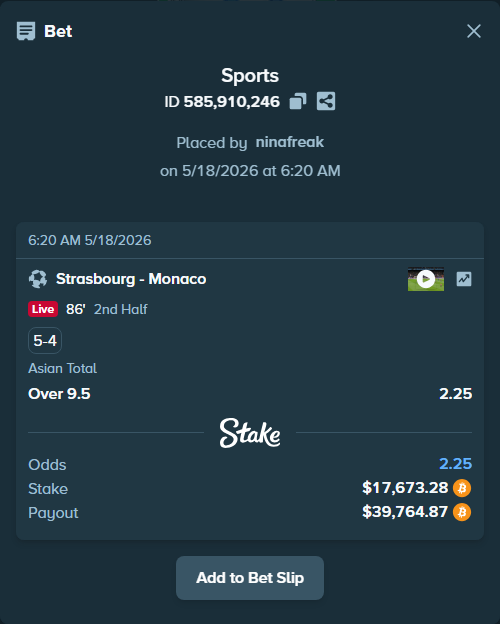 Bet slip: Strasbourg - Monaco, $14,486.22 stake at 2.25 odds, placed by ninafreak