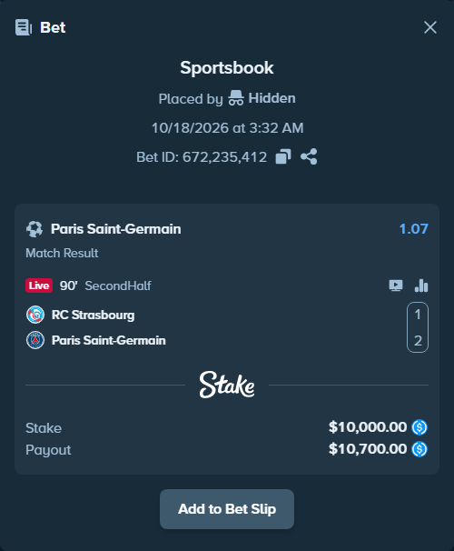 Bet slip: Strasbourg - Paris Saint Germain, $10,000.00 stake at 1.07 odds, placed by Hidden
