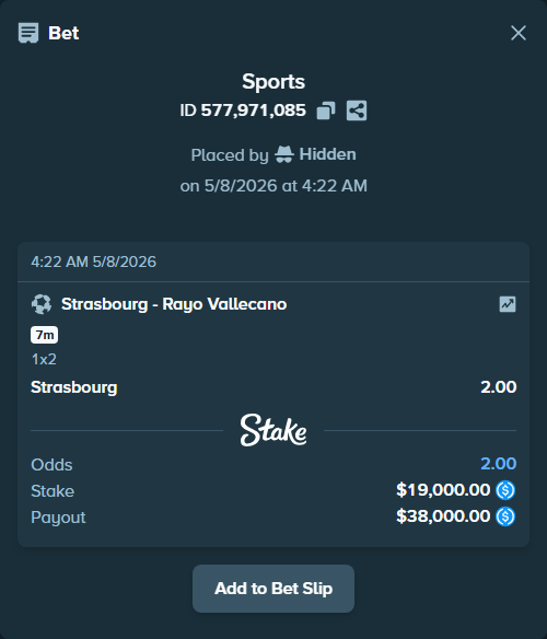 Bet slip: Strasbourg - Rayo Vallecano, $19,000.00 stake at 2.00 odds, placed by Hidden