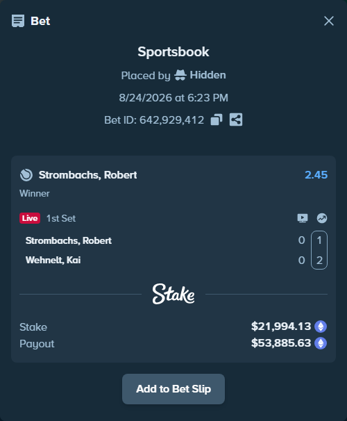 Bet slip: Strombachs, Robert - Wehnelt, Kai, $22,175.73 stake at 2.45 odds, placed by Hidden