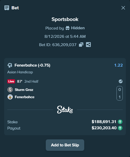 Bet slip: Sturm Graz - Fenerbahce Istanbul, $188,880.00 stake at 1.22 odds, placed by Hidden