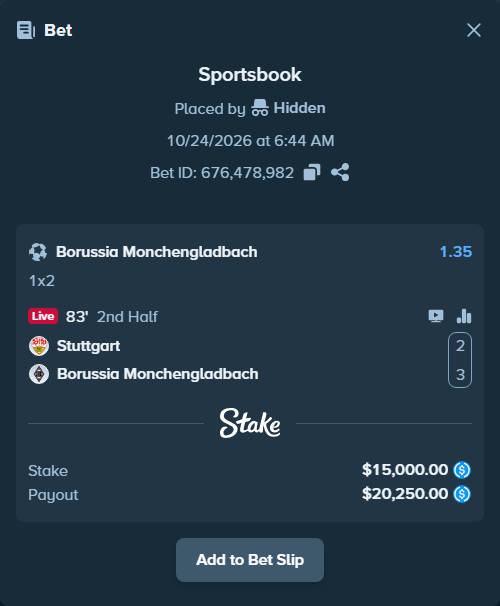 Bet slip: Stuttgart - Borussia Monchengladbach, $15,000.00 stake at 1.35 odds, placed by MrBigMG