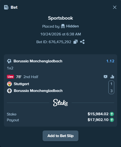 Bet slip: Stuttgart - Borussia Monchengladbach, $16,000.00 stake at 1.12 odds, placed by Raja6457