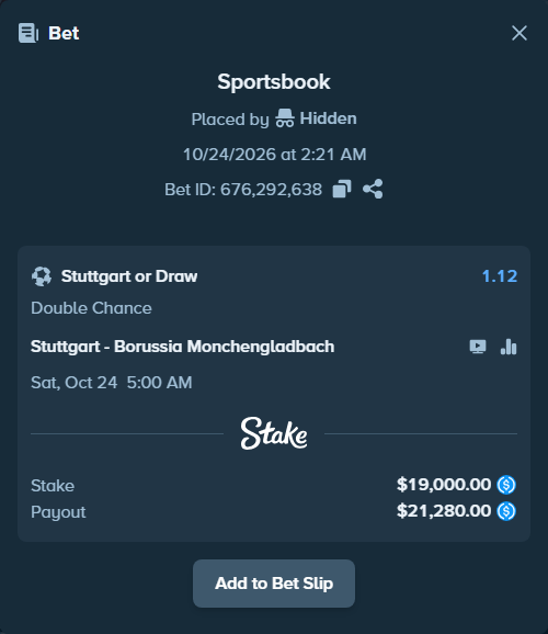 Bet slip: Stuttgart - Borussia Monchengladbach, $19,000.00 stake at 1.12 odds, placed by Lefzinatoren
