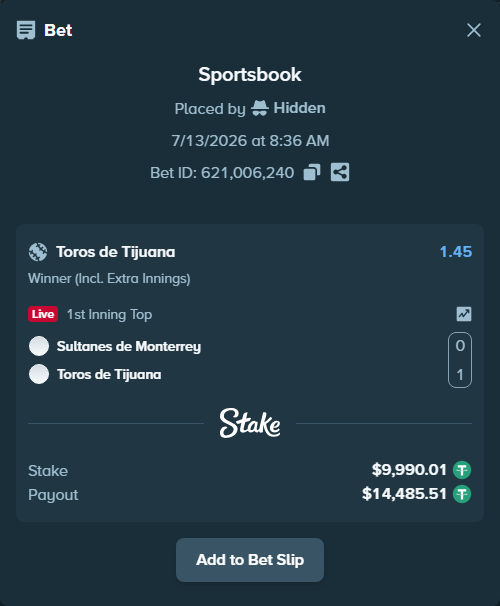 Bet slip: Sultanes de Monterrey - Toros de Tijuana, $10,000.00 stake at 1.45 odds, placed by Hidden