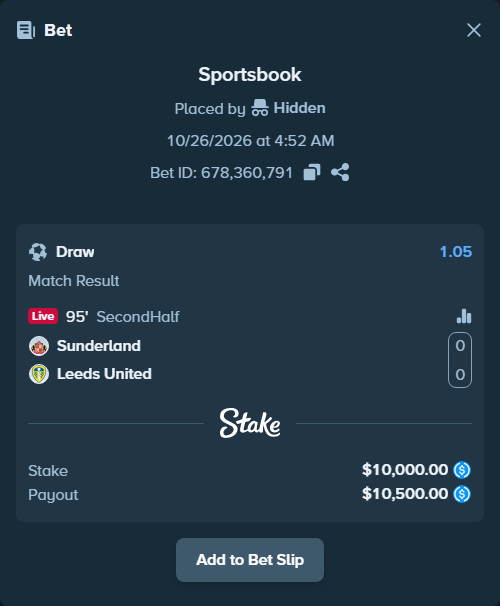 Bet slip: Sunderland - Leeds United, $10,000.00 stake at 1.05 odds, placed by martinesor