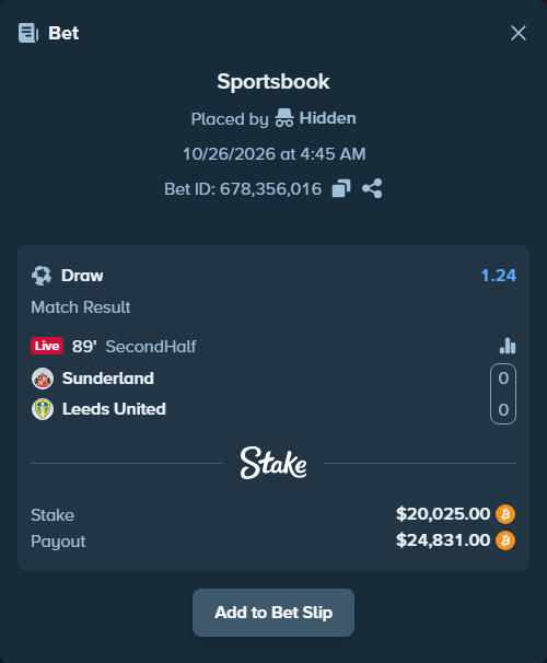 Bet slip: Sunderland - Leeds United, $19,977.30 stake at 1.24 odds, placed by Syversi