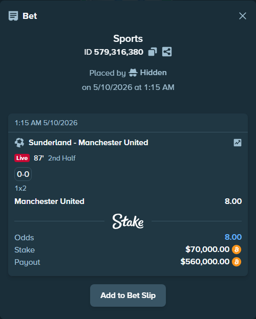 Bet slip: Sunderland - Manchester United, $55,782.44 stake at 8.00 odds, placed by Hidden