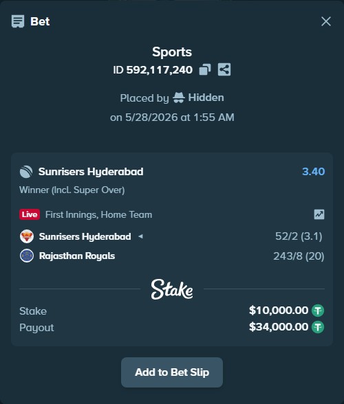Bet slip: Sunrisers Hyderabad - Rajasthan Royals, $10,010.00 stake at 3.40 odds, placed by Hidden