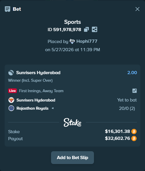 Bet slip: Sunrisers Hyderabad - Rajasthan Royals, $14,010.20 stake at 2.00 odds, placed by Hophi777