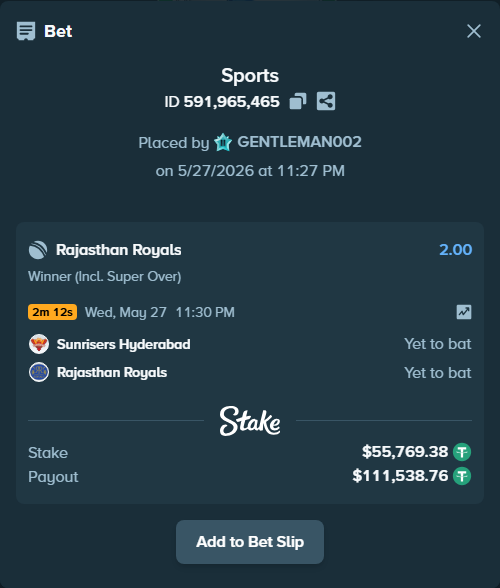Bet slip: Sunrisers Hyderabad - Rajasthan Royals, $55,880.92 stake at 2.00 odds, placed by GENTLEMAN002