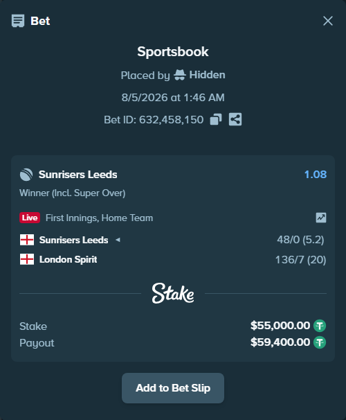 Bet slip: Sunrisers Leeds - London Spirit, $55,055.00 stake at 1.08 odds, placed by Hidden