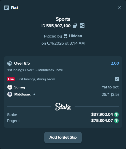 Bet slip: Surrey - Middlesex, $37,939.94 stake at 2.00 odds, placed by Hidden