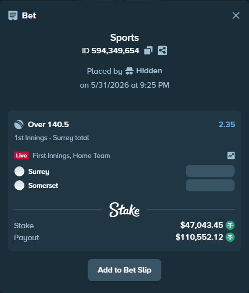 Bet slip: Surrey - Somerset, $47,090.50 stake at 2.35 odds, placed by Hidden