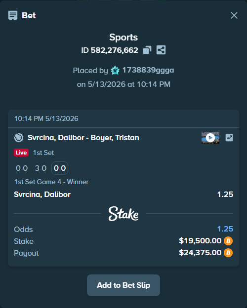 Bet slip: Svrcina, Dalibor - Boyer, Tristan, $15,595.52 stake at 1.25 odds, placed by 1738839ggga
