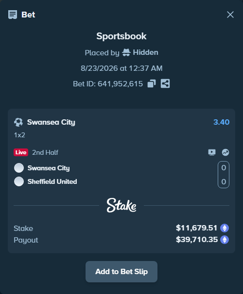 Bet slip: Swansea City - Sheffield United, $11,725.70 stake at 3.40 odds, placed by Hidden