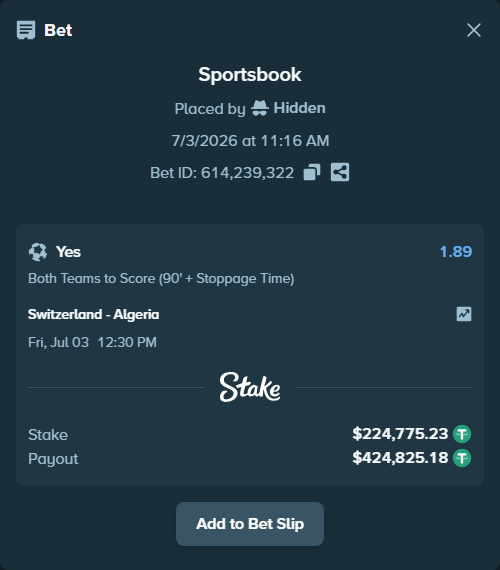 Bet slip: Switzerland - Algeria, $225,000.00 stake at 1.89 odds, placed by Hidden