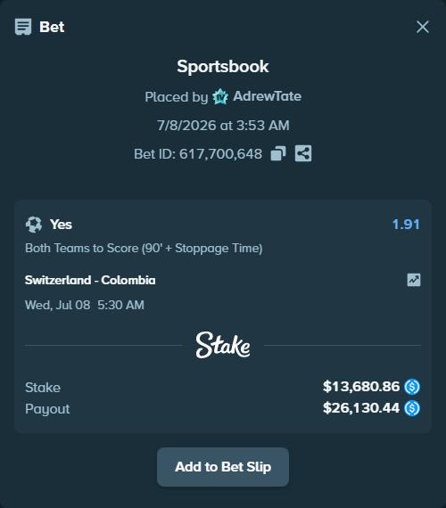 Bet slip: Switzerland - Colombia, $13,680.86 stake at 1.91 odds, placed by AdrewTate