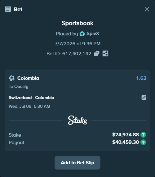 Bet slip: Switzerland - Colombia, $24,999.85 stake at 1.62 odds, placed by SpivX