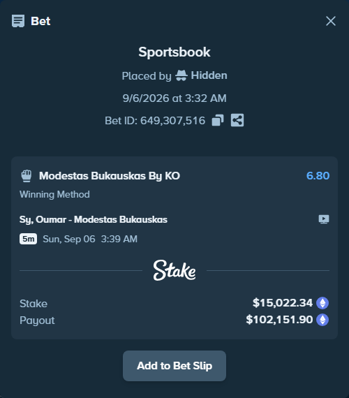 Bet slip: Sy, Oumar - Modestas Bukauskas, $15,014.56 stake at 6.80 odds, placed by Hidden