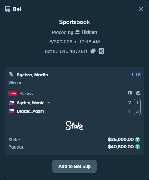 Bet slip: Sychra, Martin - Brazda, Adam, $35,000.00 stake at 1.16 odds, placed by Hidden