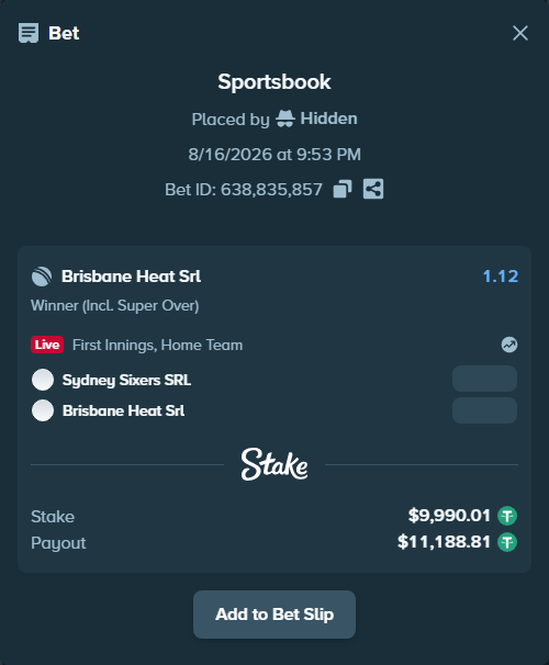 Bet slip: Sydney Sixers SRL - Brisbane Heat SRL, $10,000.00 stake at 1.12 odds, placed by Hidden