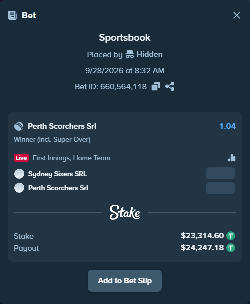 Bet slip: Sydney Sixers SRL - Perth Scorchers SRL, $23,314.60 stake at 1.04 odds, placed by Hidden