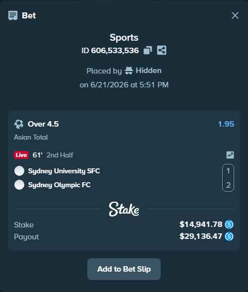 Bet slip: Sydney University SFC - Sydney Olympic FC, $14,941.78 stake at 1.95 odds, placed by Hidden