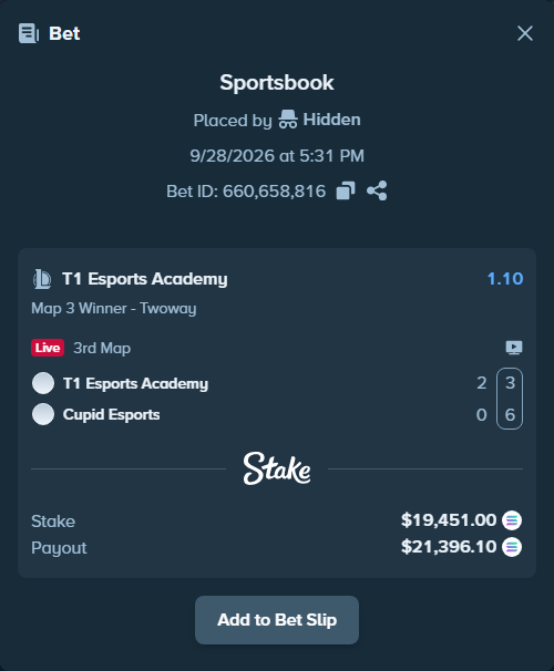 Bet slip: T1 Esports Academy - Cupid Esports, $19,439.24 stake at 1.10 odds, placed by Hidden