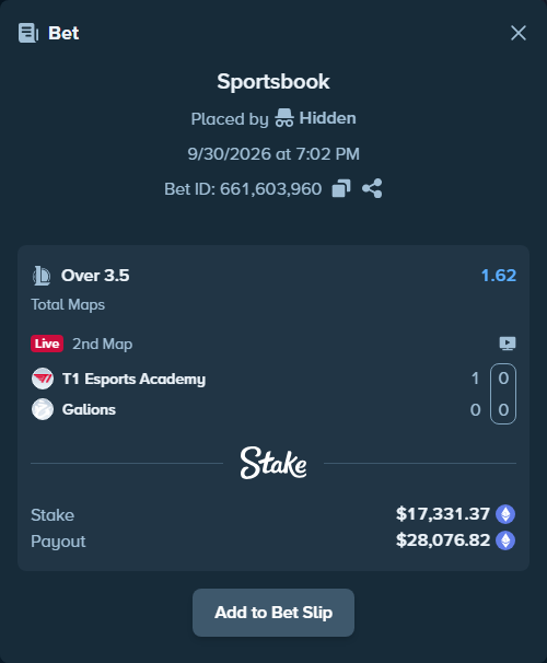 Bet slip: T1 Esports Academy - Galions, $17,401.04 stake at 1.62 odds, placed by Hidden