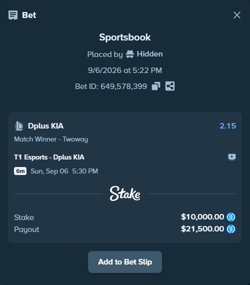 Bet slip: T1 Esports - Dplus KIA, $10,000.00 stake at 2.15 odds, placed by Hidden