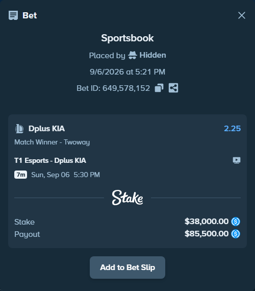 Bet slip: T1 Esports - Dplus KIA, $38,000.00 stake at 2.25 odds, placed by Hidden
