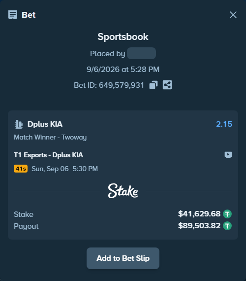 Bet slip: T1 Esports - Dplus KIA, $41,625.52 stake at 2.15 odds, placed by fantasy7788