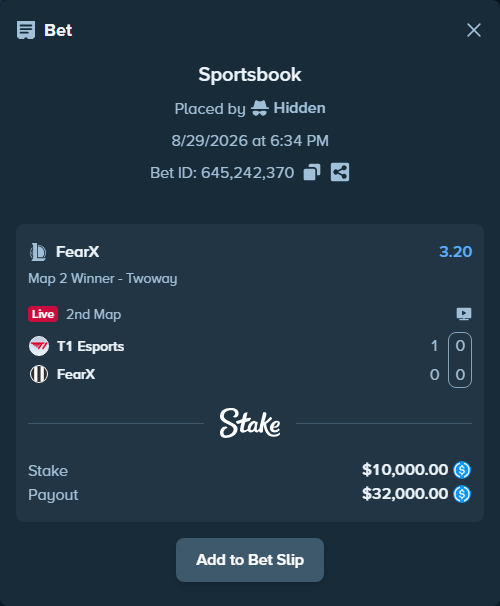 Bet slip: T1 Esports - FearX, $10,000.00 stake at 3.20 odds, placed by Hidden