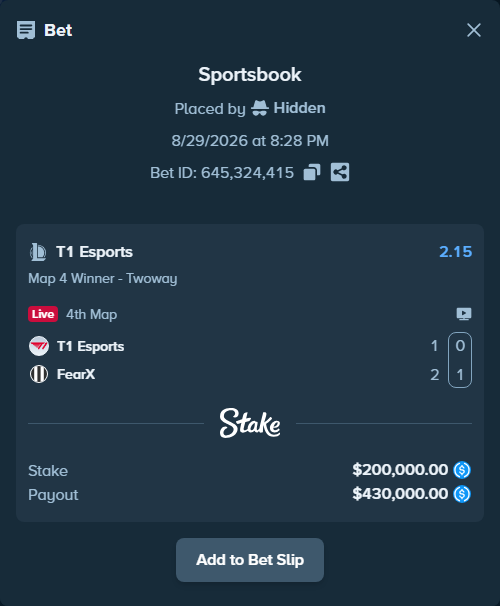 Bet slip: T1 Esports - FearX, $200,000.00 stake at 2.15 odds, placed by Hidden