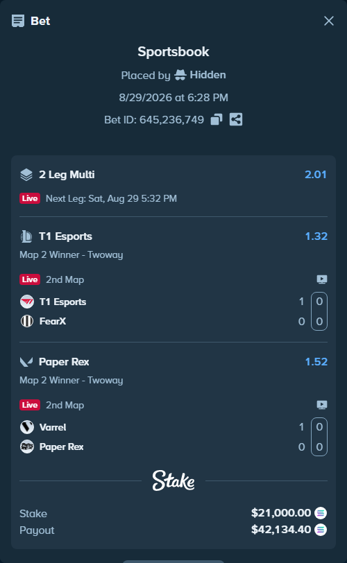 Bet slip: T1 Esports - FearX, $21,010.47 stake at 1.32 odds, placed by Hidden