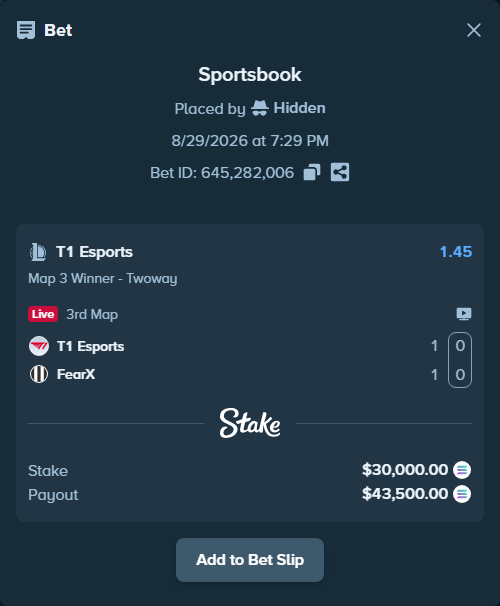 Bet slip: T1 Esports - FearX, $30,053.95 stake at 1.45 odds, placed by Hidden