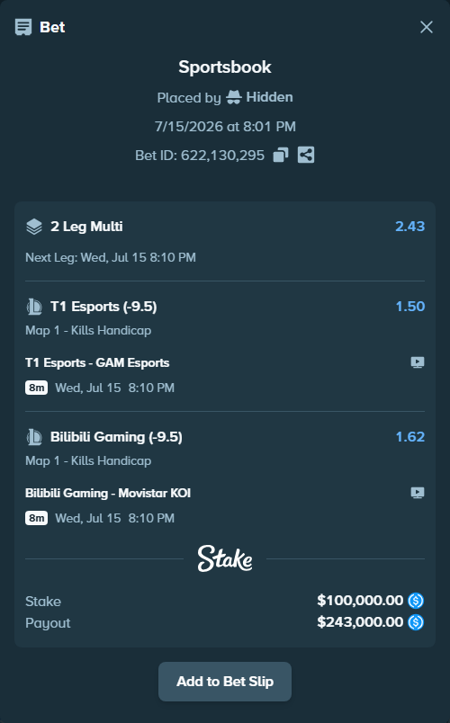 Bet slip: T1 Esports - GAM Esports, $100,000.00 stake at 1.50 odds, placed by Hidden