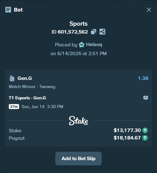 Bet slip: T1 Esports - Gen.G, $13,190.47 stake at 1.38 odds, placed by Helsoq