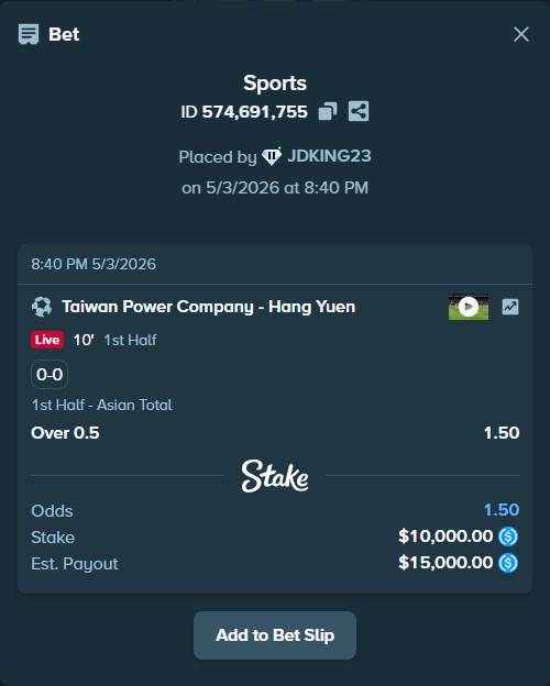Bet slip: Taiwan Power Company - New Taipei Hang Yuan, $10,000.00 stake at 1.50 odds, placed by JDKING23
