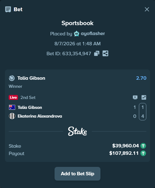 Bet slip: Talia Gibson - Ekaterina Alexandrova, $40,000.00 stake at 2.70 odds, placed by ayoflasher