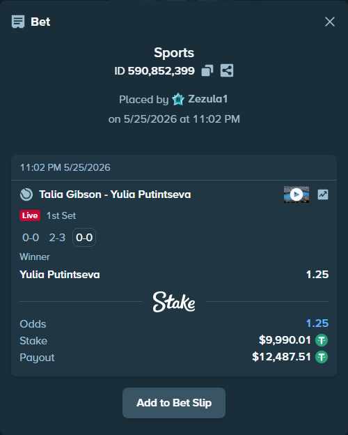 Bet slip: Talia Gibson - Yulia Putintseva, $10,000.00 stake at 1.25 odds, placed by Zezula1
