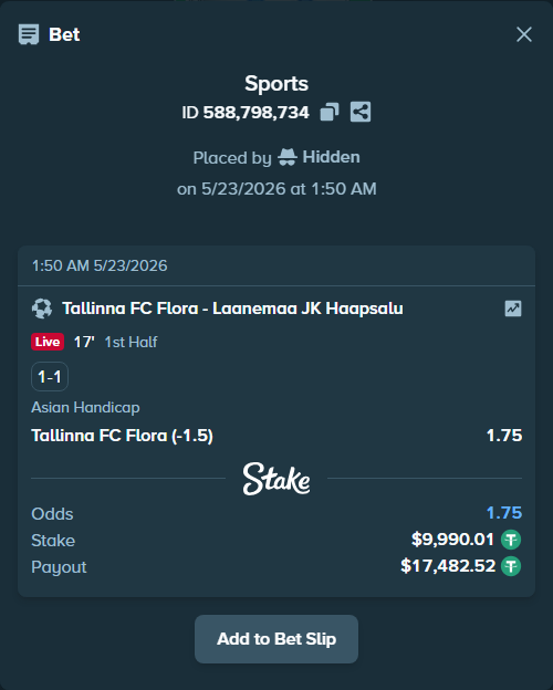 Bet slip: Tallinna FC Flora - Laanemaa JK Haapsalu, $10,000.00 stake at 1.75 odds, placed by Hidden