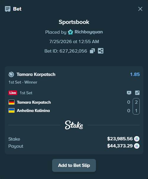 Bet slip: Tamara Korpatsch - Anhelina Kalinina, $23,618.07 stake at 1.85 odds, placed by Richboyquan