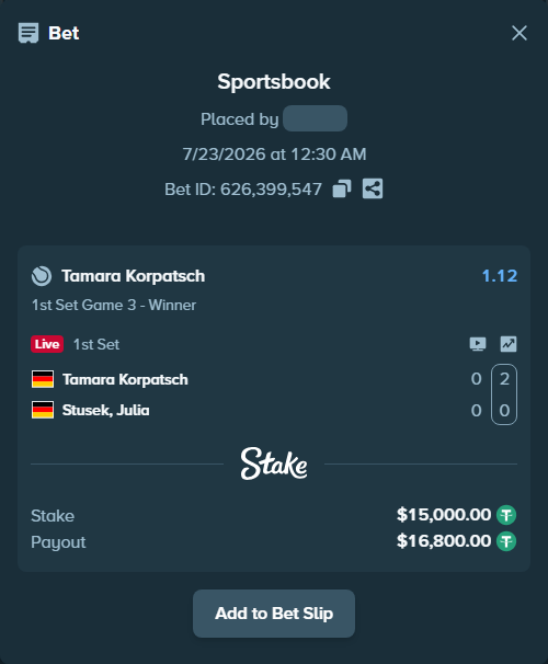 Bet slip: Tamara Korpatsch - Stusek, Julia, $15,015.00 stake at 1.12 odds, placed by rkkcr03