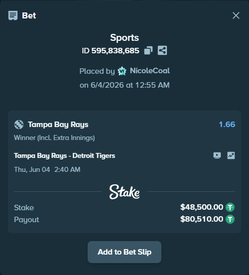 Bet slip: Tampa Bay Rays - Detroit Tigers, $48,548.50 stake at 1.66 odds, placed by NicoleCoal