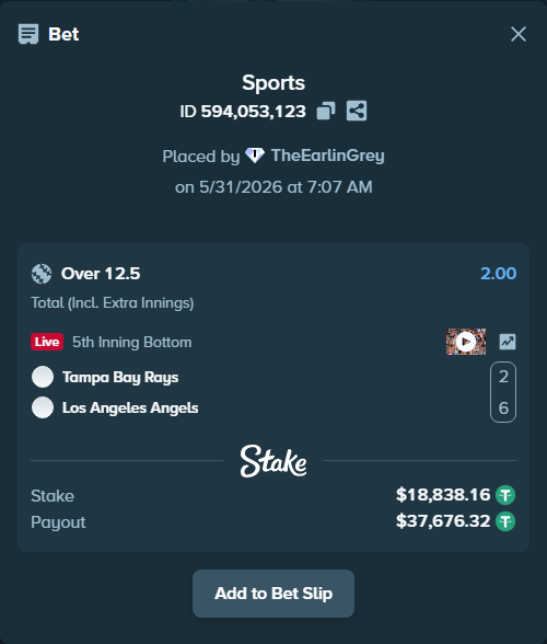 Bet slip: Tampa Bay Rays - Los Angeles Angels, $18,857.00 stake at 2.00 odds, placed by TheEarlinGrey