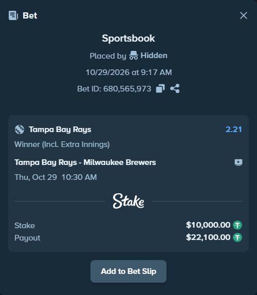 Bet slip: Tampa Bay Rays - Milwaukee Brewers, $10,010.00 stake at 2.21 odds, placed by HailMary11