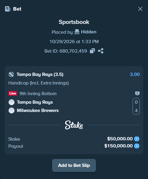 Bet slip: Tampa Bay Rays - Milwaukee Brewers, $50,000.00 stake at 3.00 odds, placed by Hidden